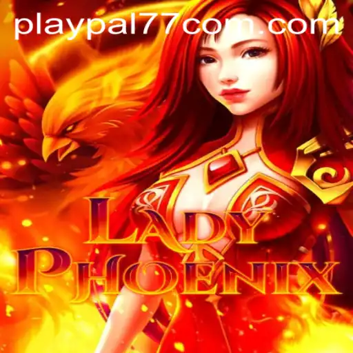 Discover the Exciting World of LadyPhoenix: A New Era in Gaming with Playpal77