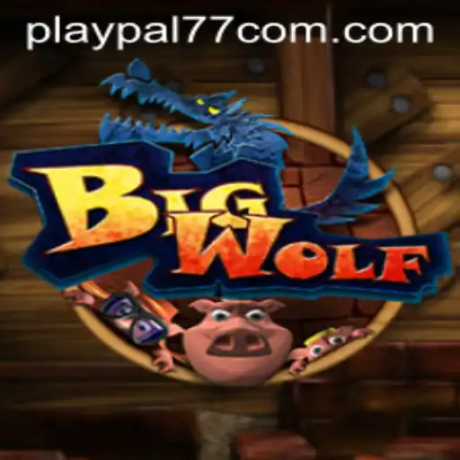 BigWolf: The Ultimate Adventure in Gaming with Playpal77