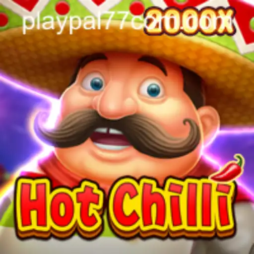 HotChilli: Unleash the Heat with Playpal77's Latest Game Sensation