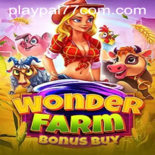 Exploring the Excitement of WonderFarmBonusBuy with Playpal77